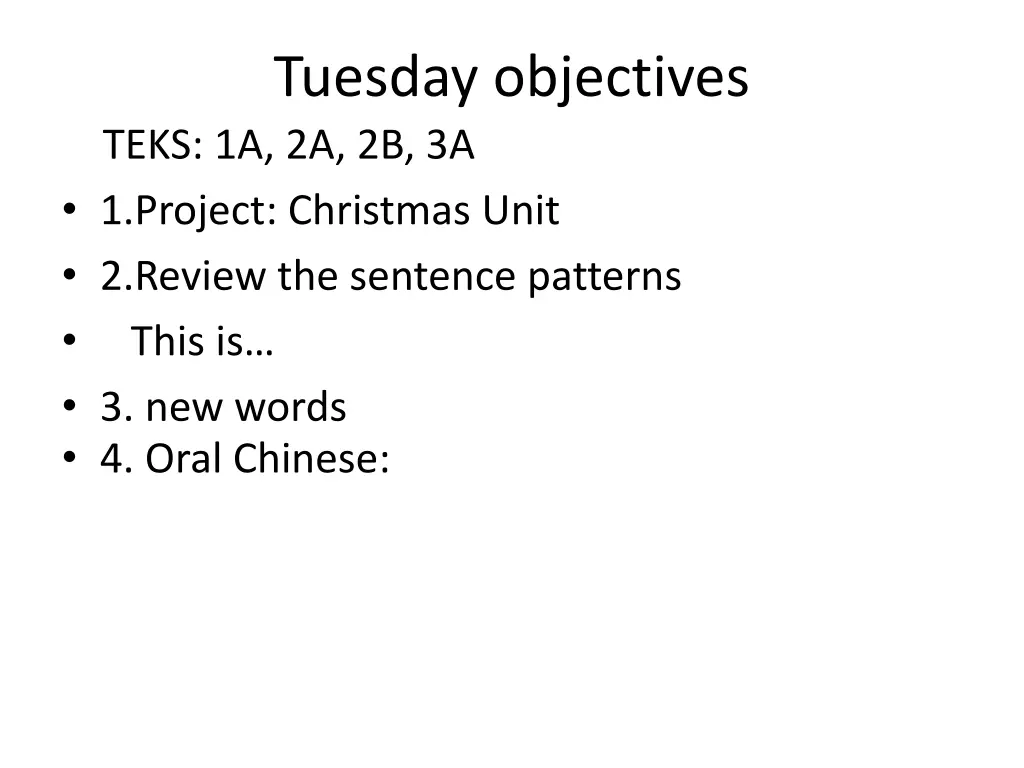 tuesday objectives teks 1a 2a 2b 3a 1 project