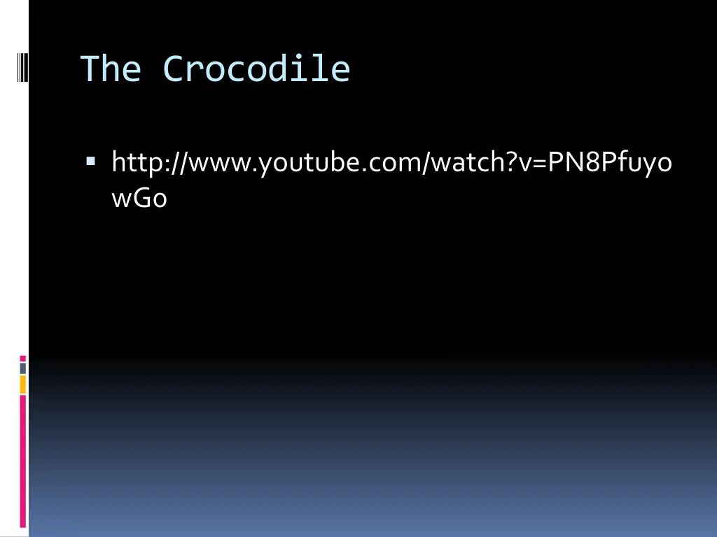 the crocodile