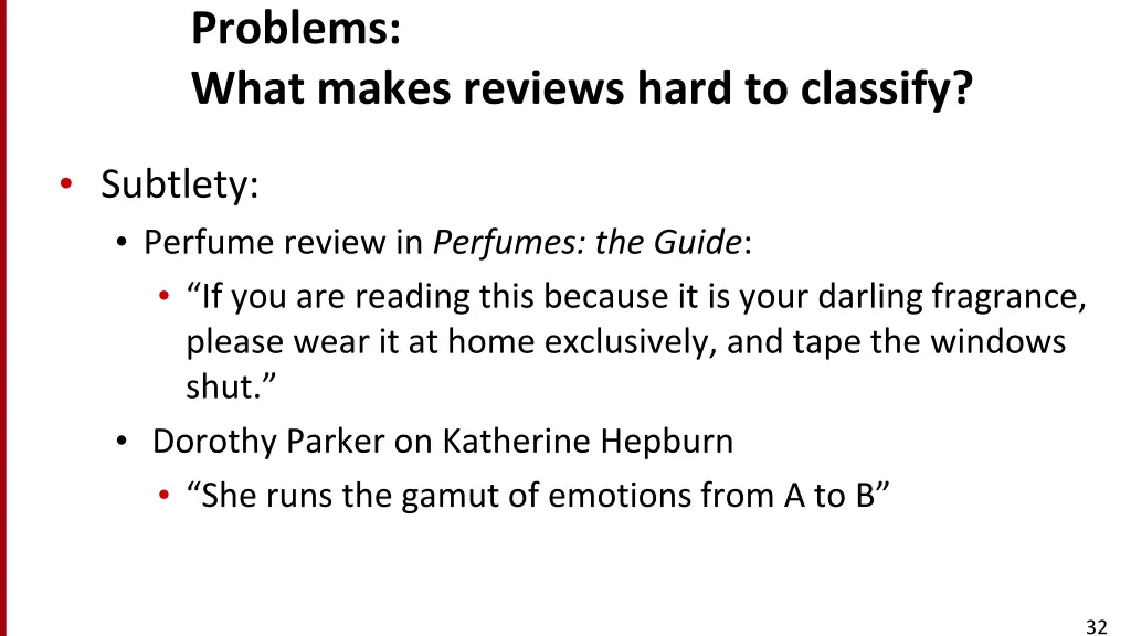 problems what makes reviews hard to classify