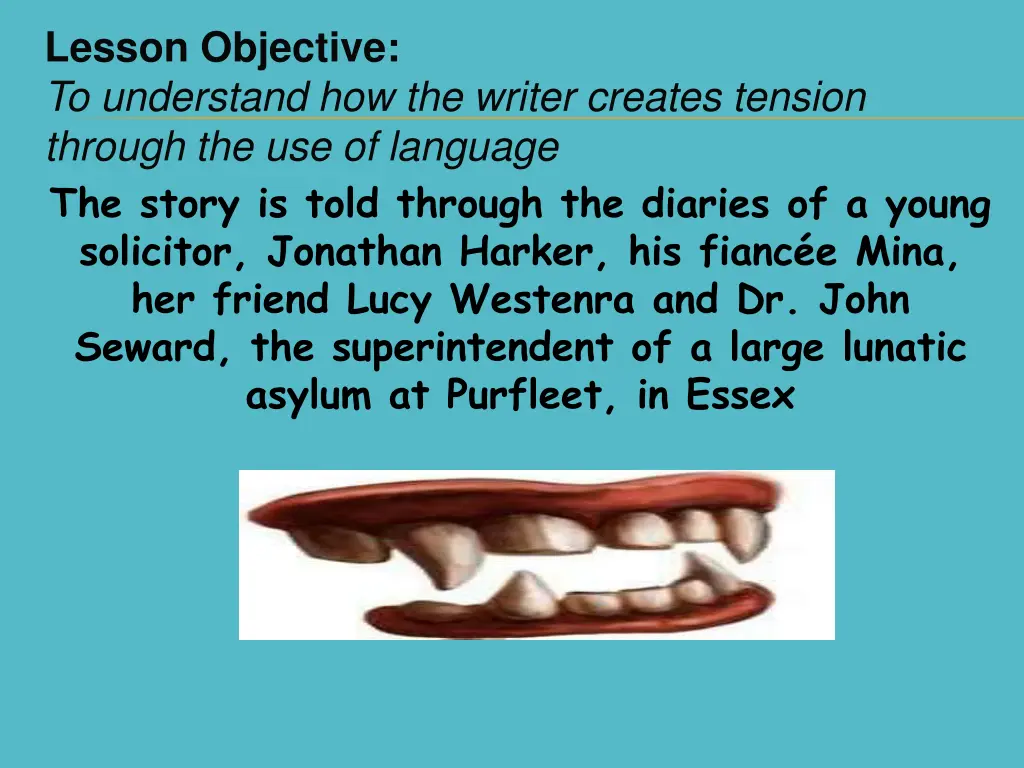 lesson objective to understand how the writer 1