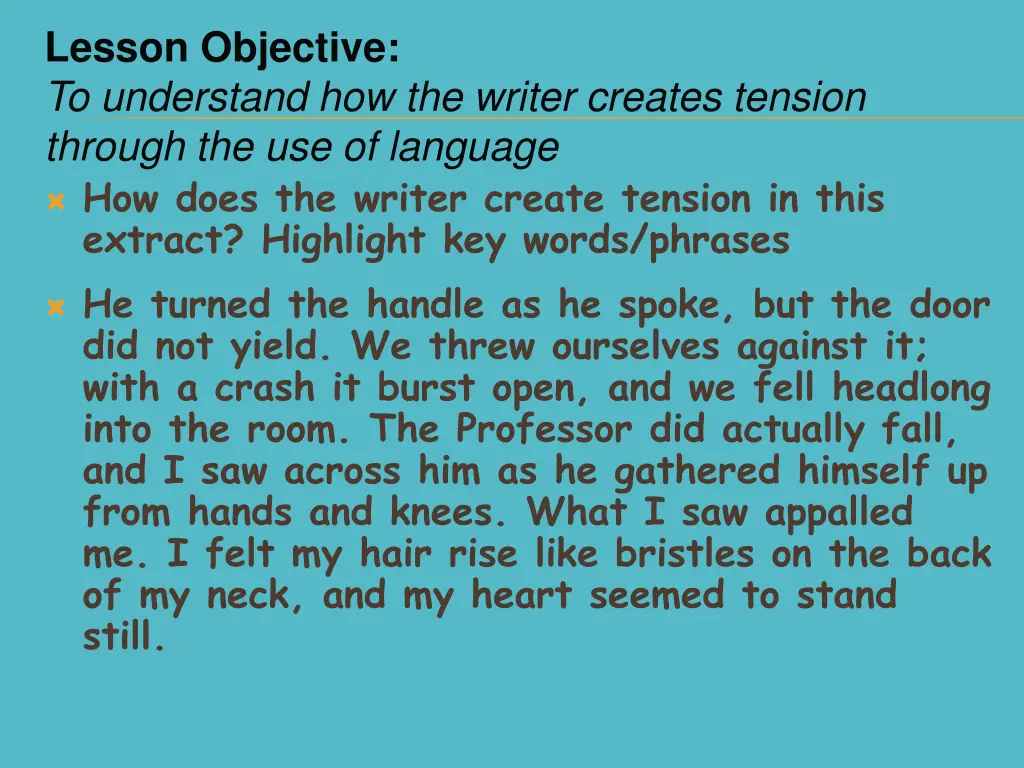 lesson objective to understand how the writer 4