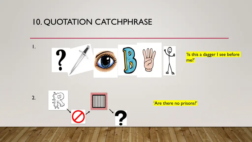 10 quotation catchphrase