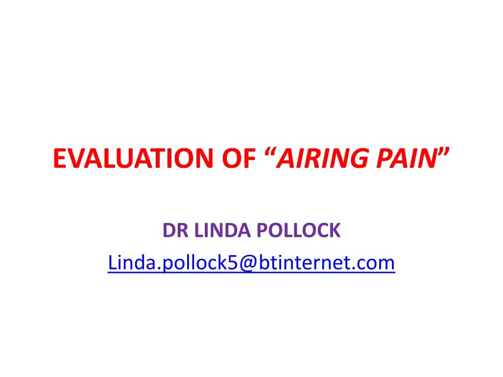 evaluation of airing pain