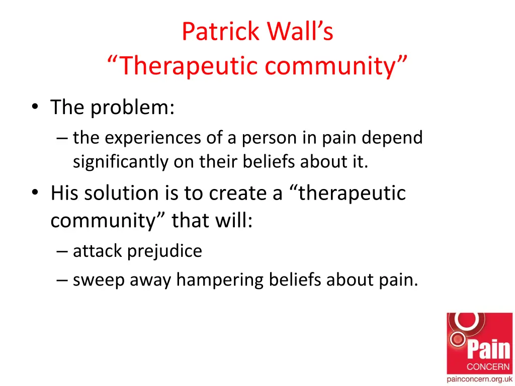 patrick wall s therapeutic community