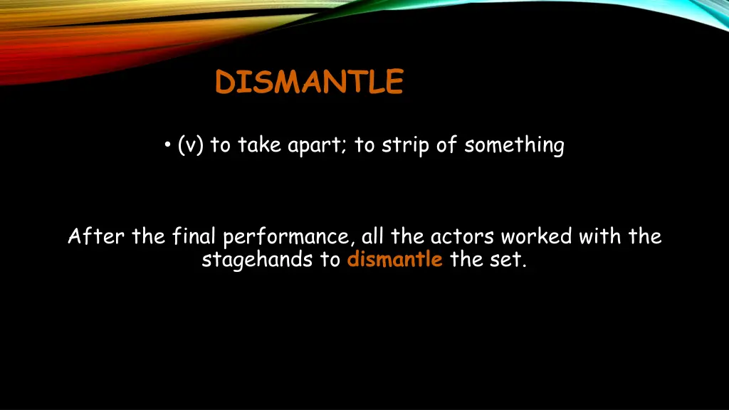 dismantle