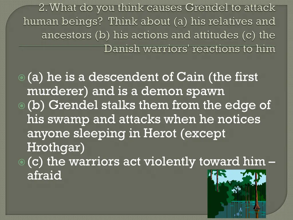 a he is a descendent of cain the first murderer