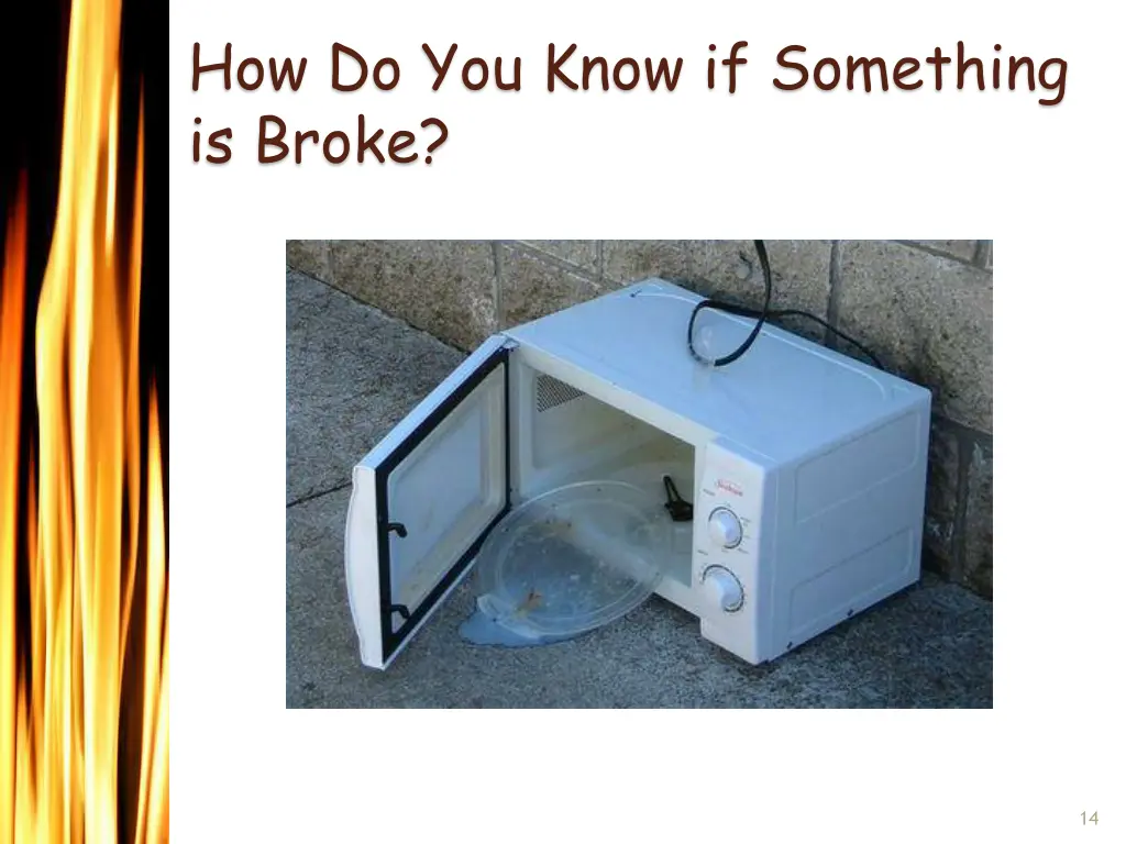 how do you know if something is broke