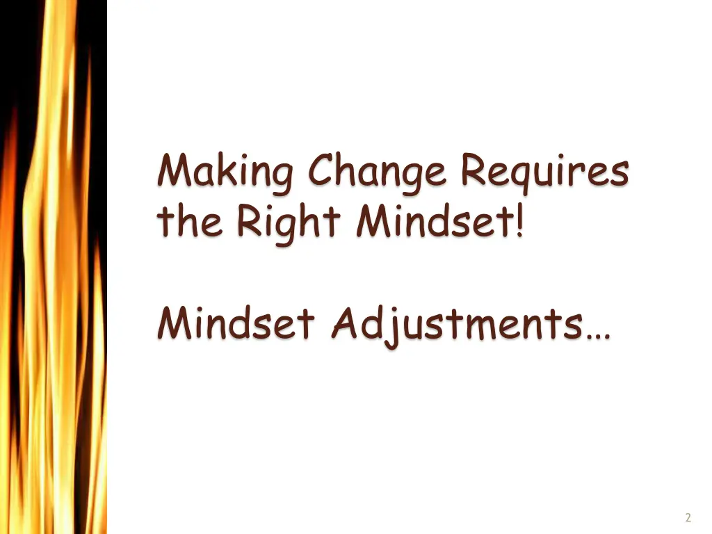 making change requires the right mindset