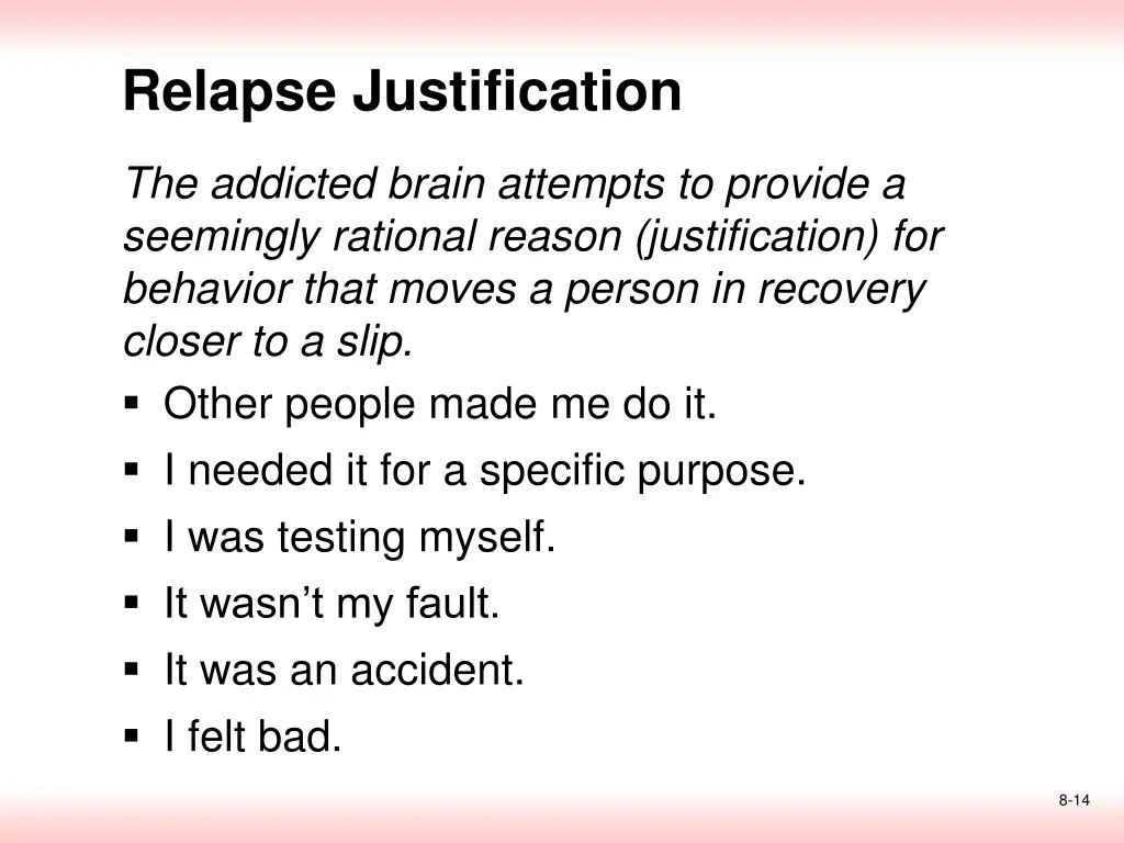 relapse justification