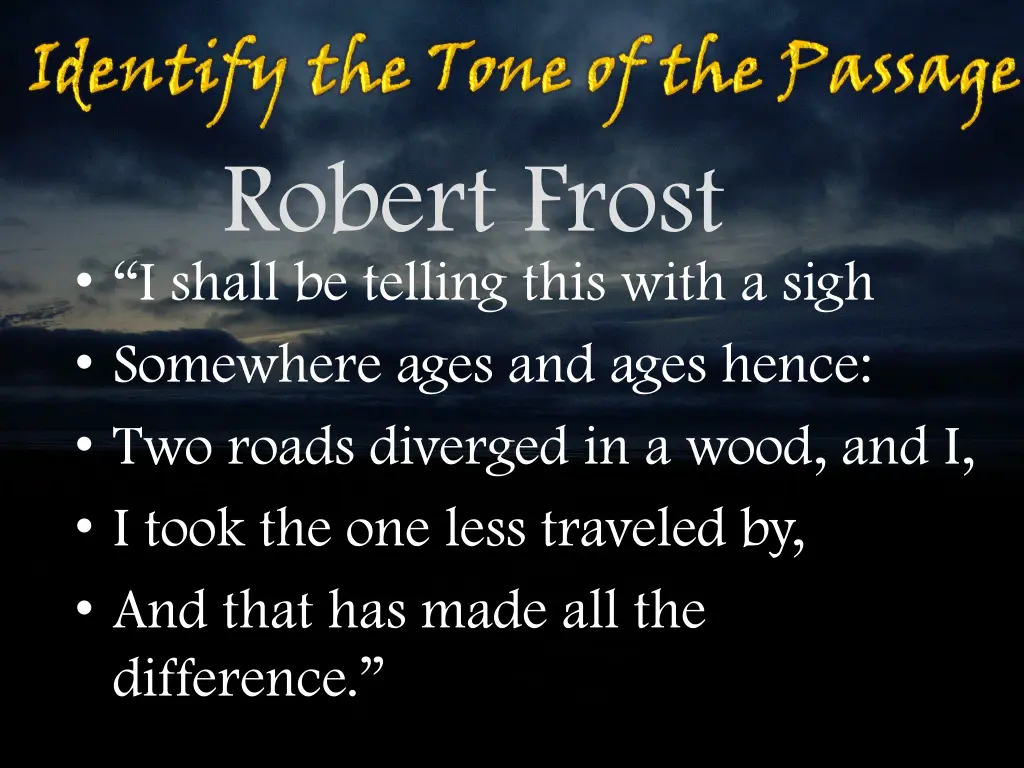 robert frost i shall be telling this with a sigh