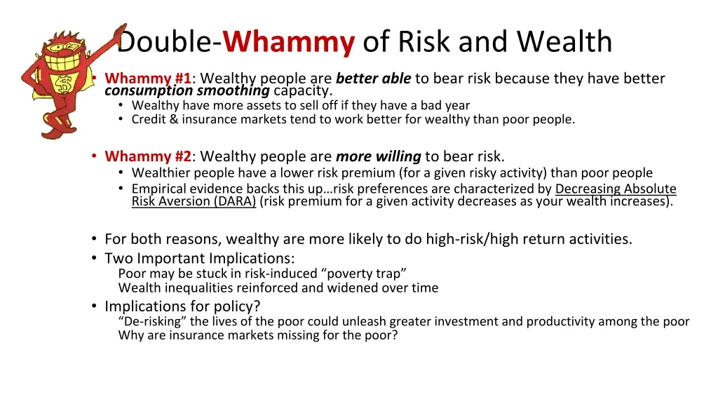 double whammy of risk and wealth