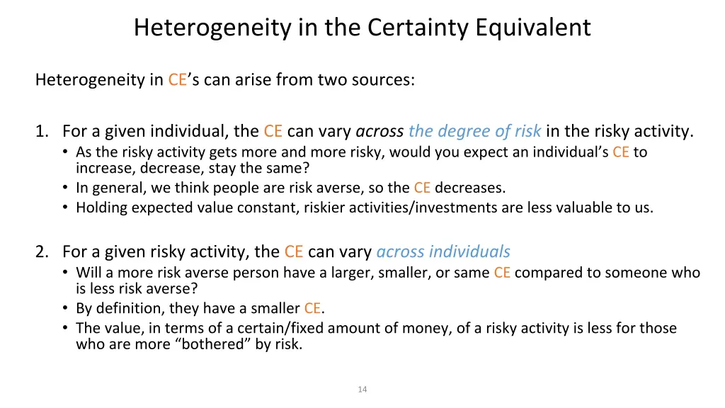 heterogeneity in the certainty equivalent