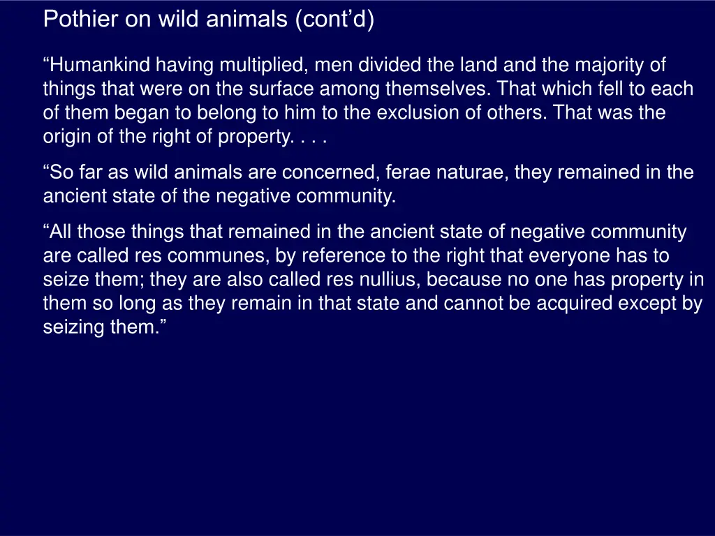 pothier on wild animals cont d 1