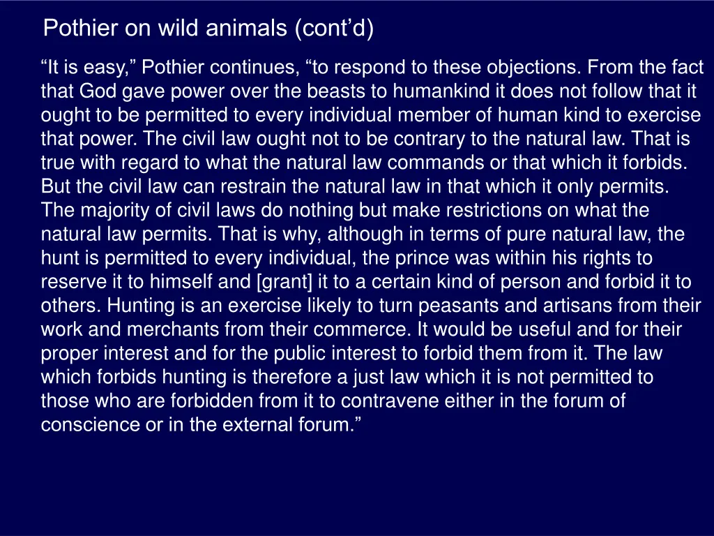 pothier on wild animals cont d 6