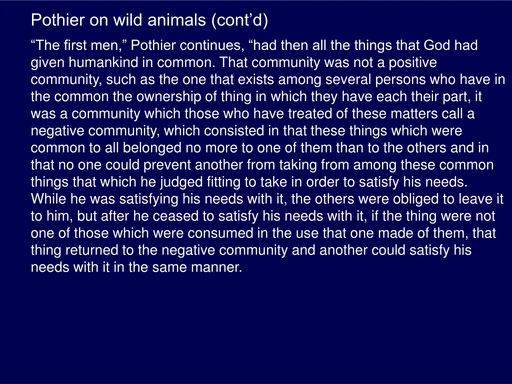 pothier on wild animals cont d