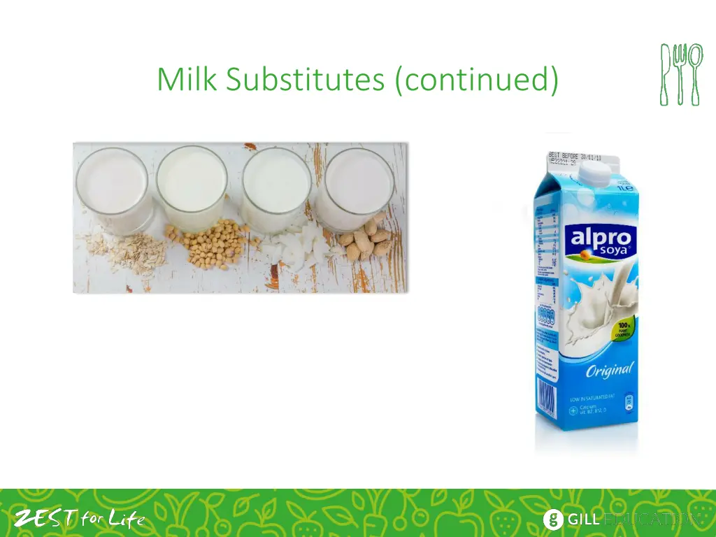 milk substitutes continued