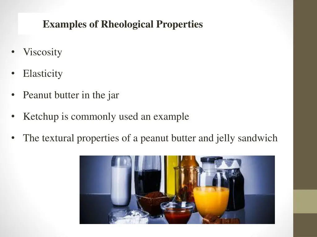 examples of rheological properties