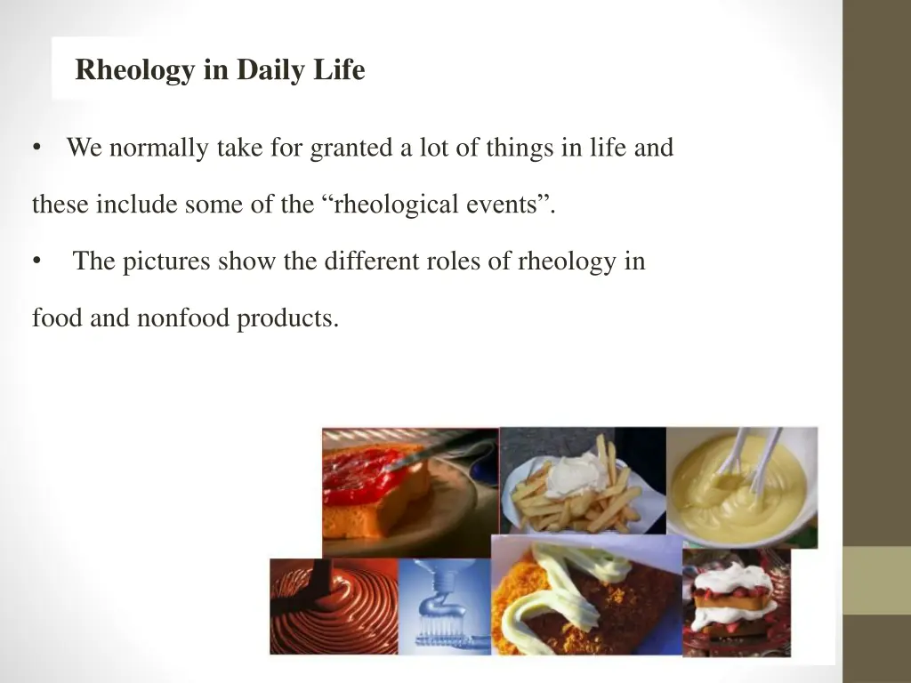 rheology in daily life