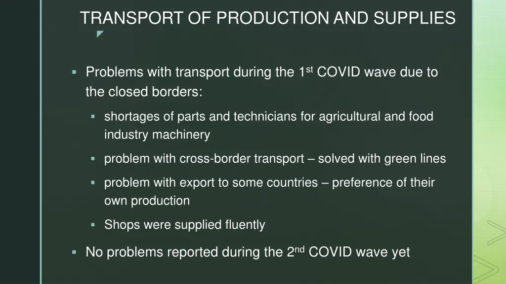 transport of production and supplies