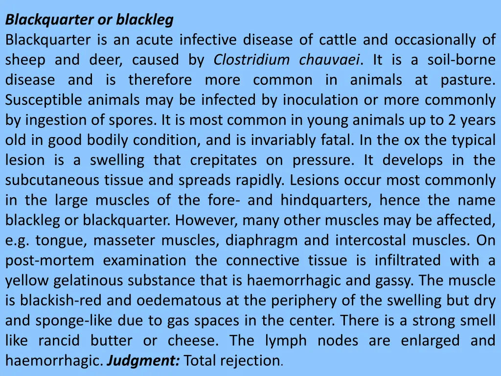 blackquarter or blackleg blackquarter is an acute