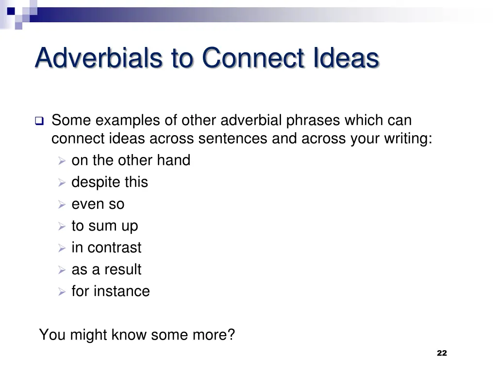 adverbials to connect ideas 2