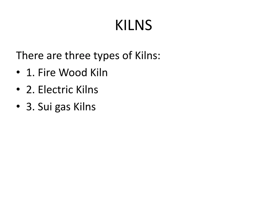 kilns