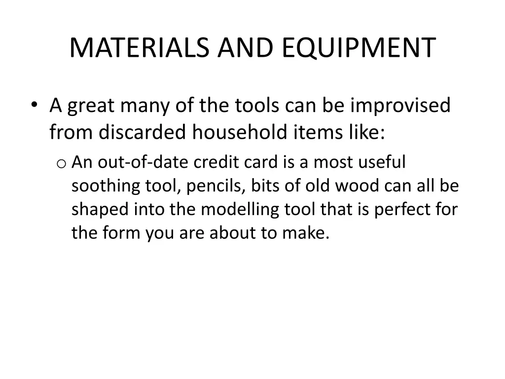 materials and equipment