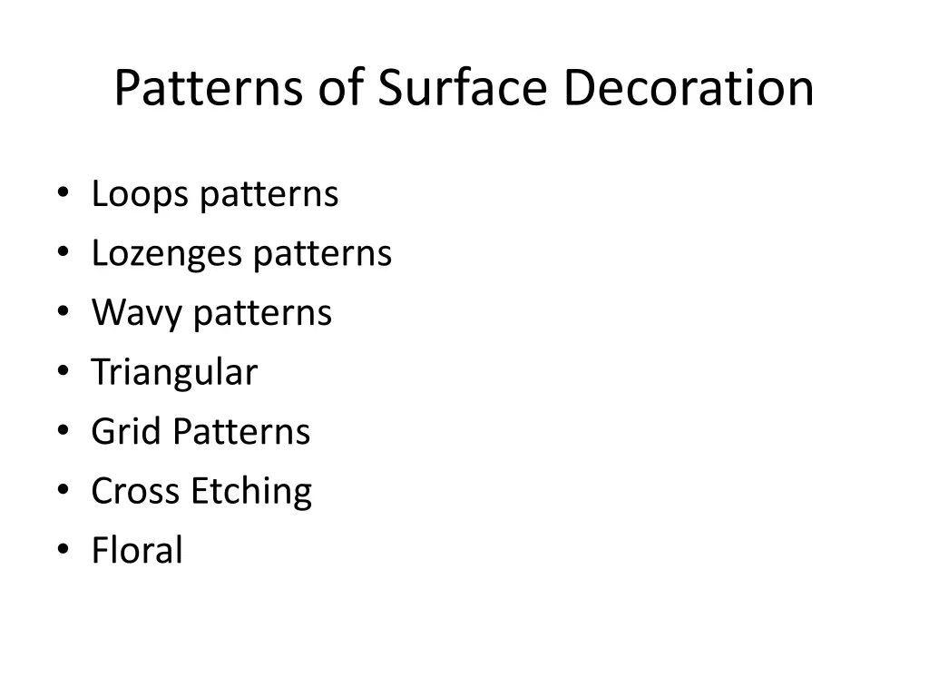 patterns of surface decoration