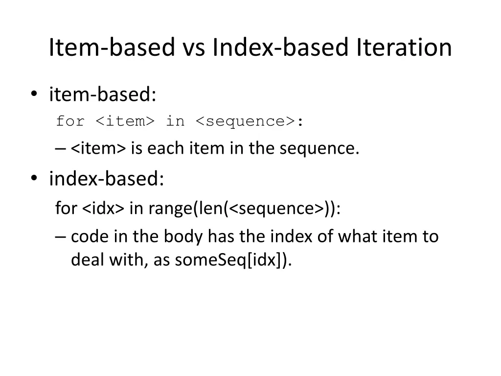 item based vs index based iteration