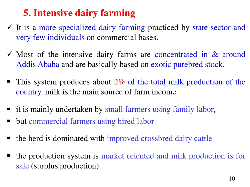 5 intensive dairy farming it is a more