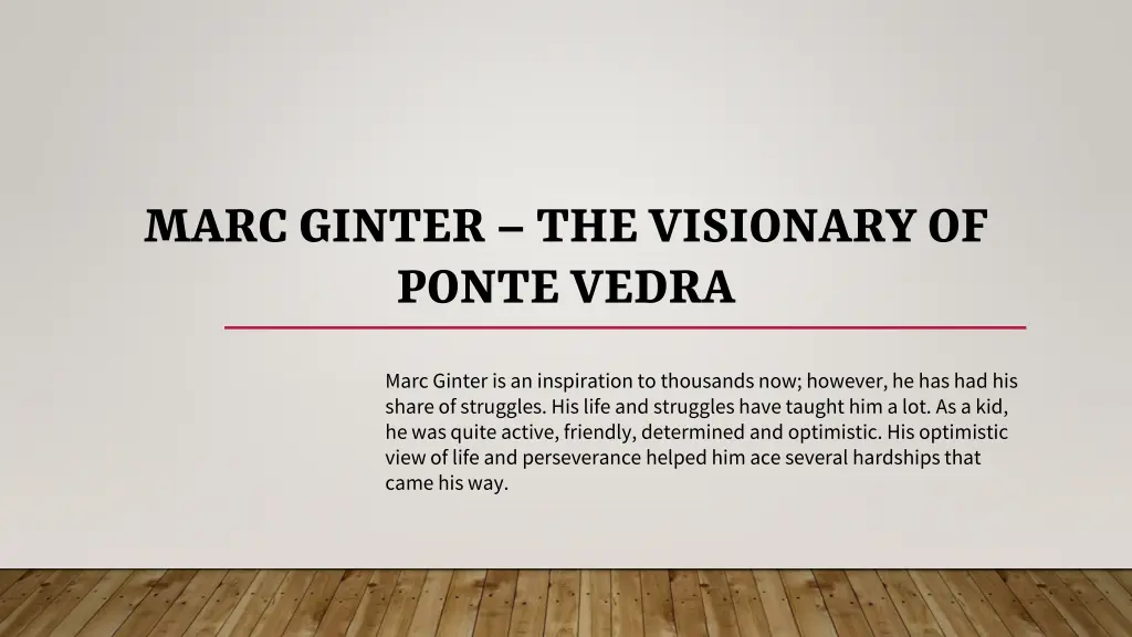 marc ginter the visionary of pontevedra