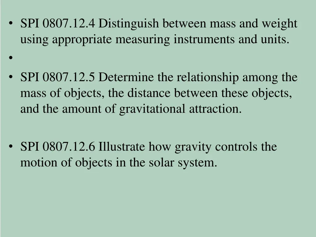 spi 0807 12 4 distinguish between mass and weight