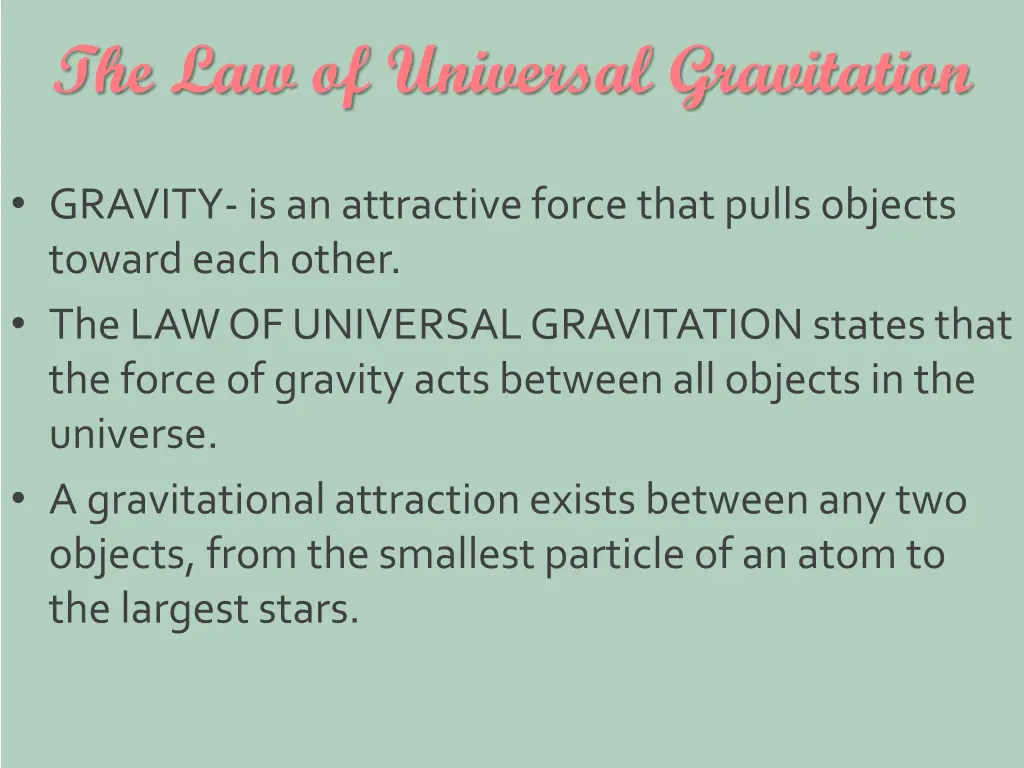 the law of universal gravitation