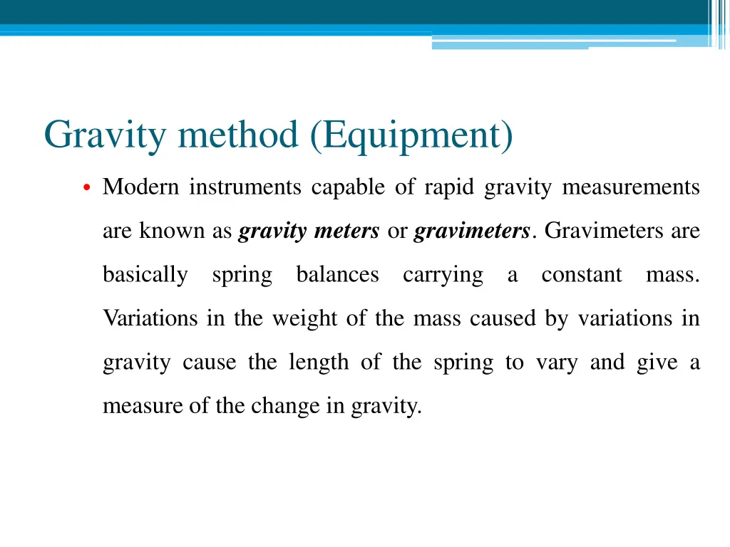 gravity method equipment