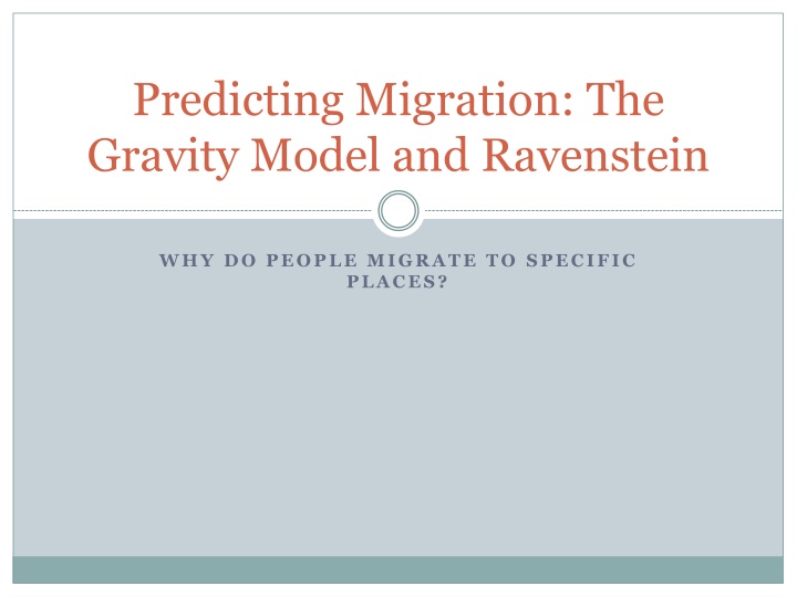 predicting migration the gravity model