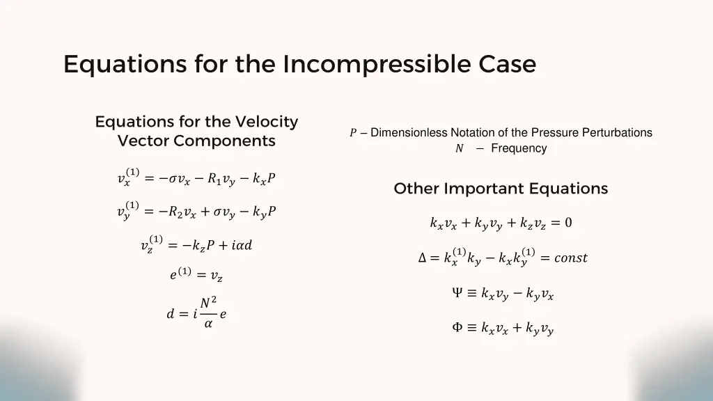 equations for the incompressible case