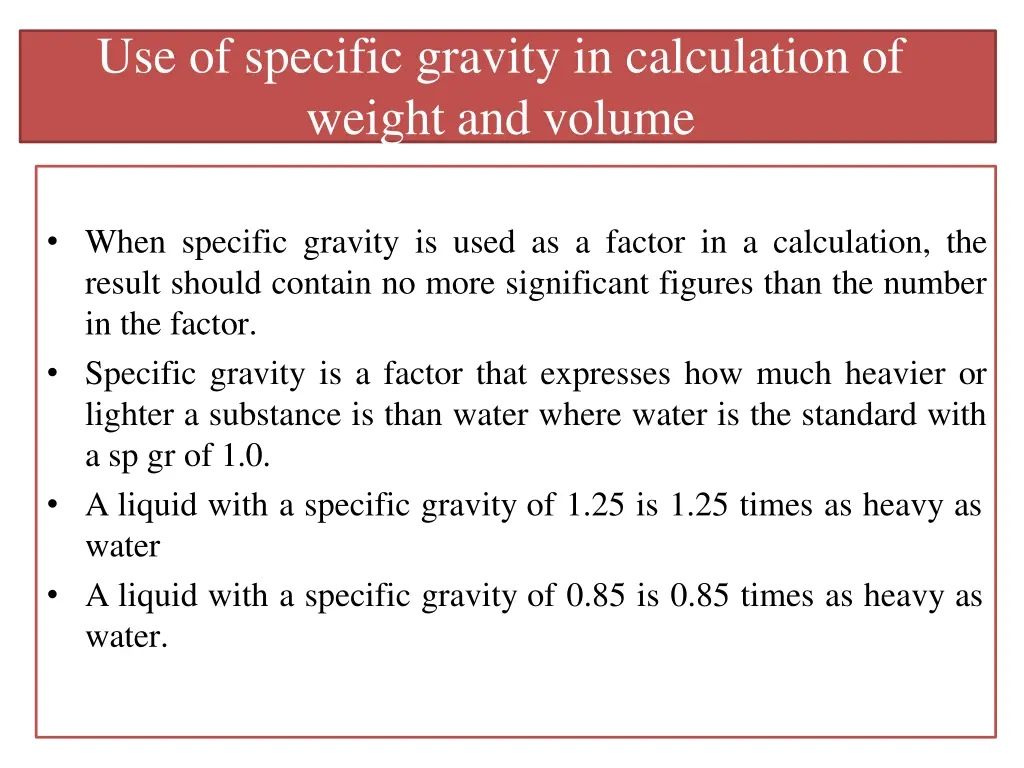 use of specific gravity in calculation of weight