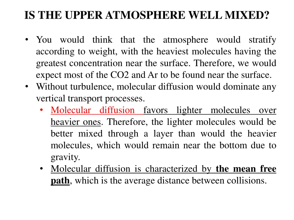 is the upper atmosphere well mixed 1