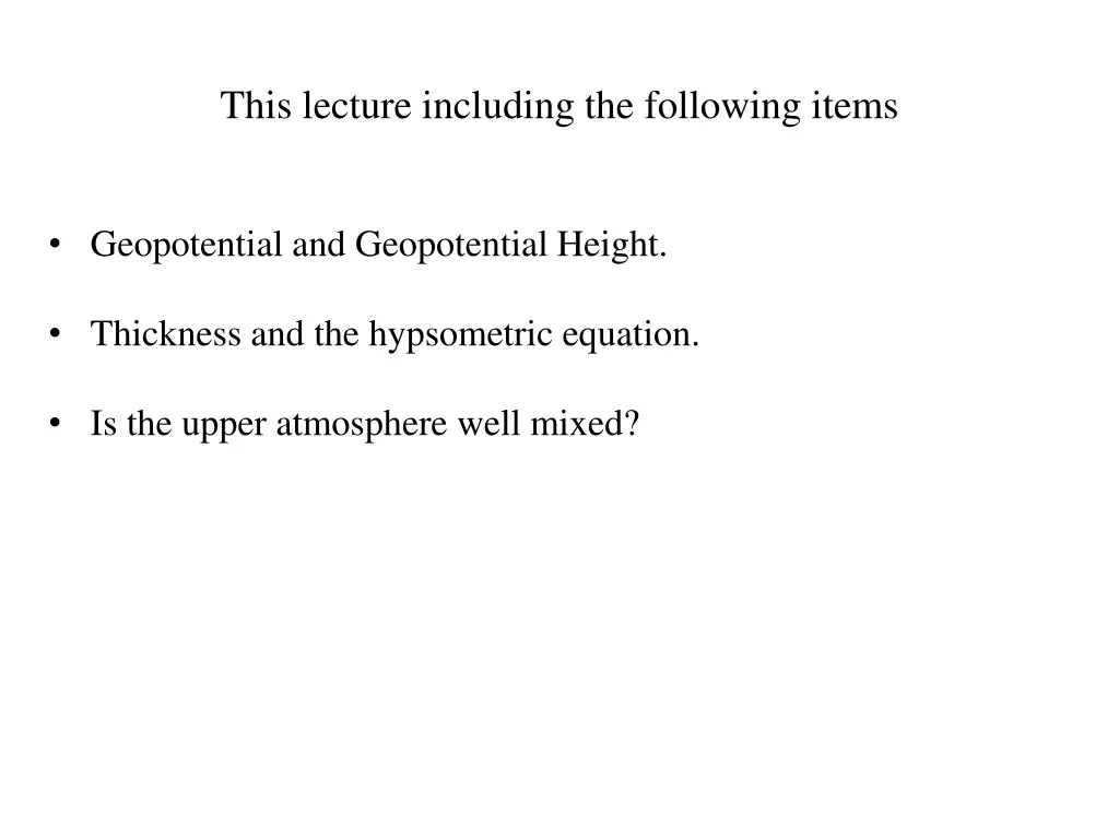 this lecture including the following items