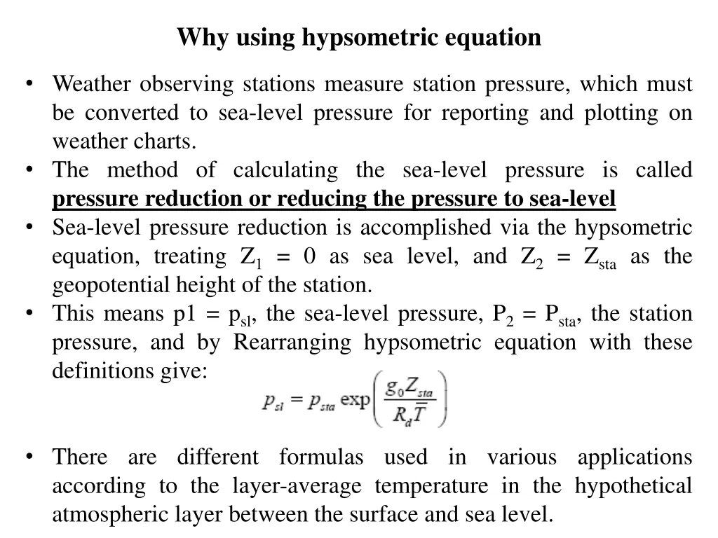 why using hypsometric equation