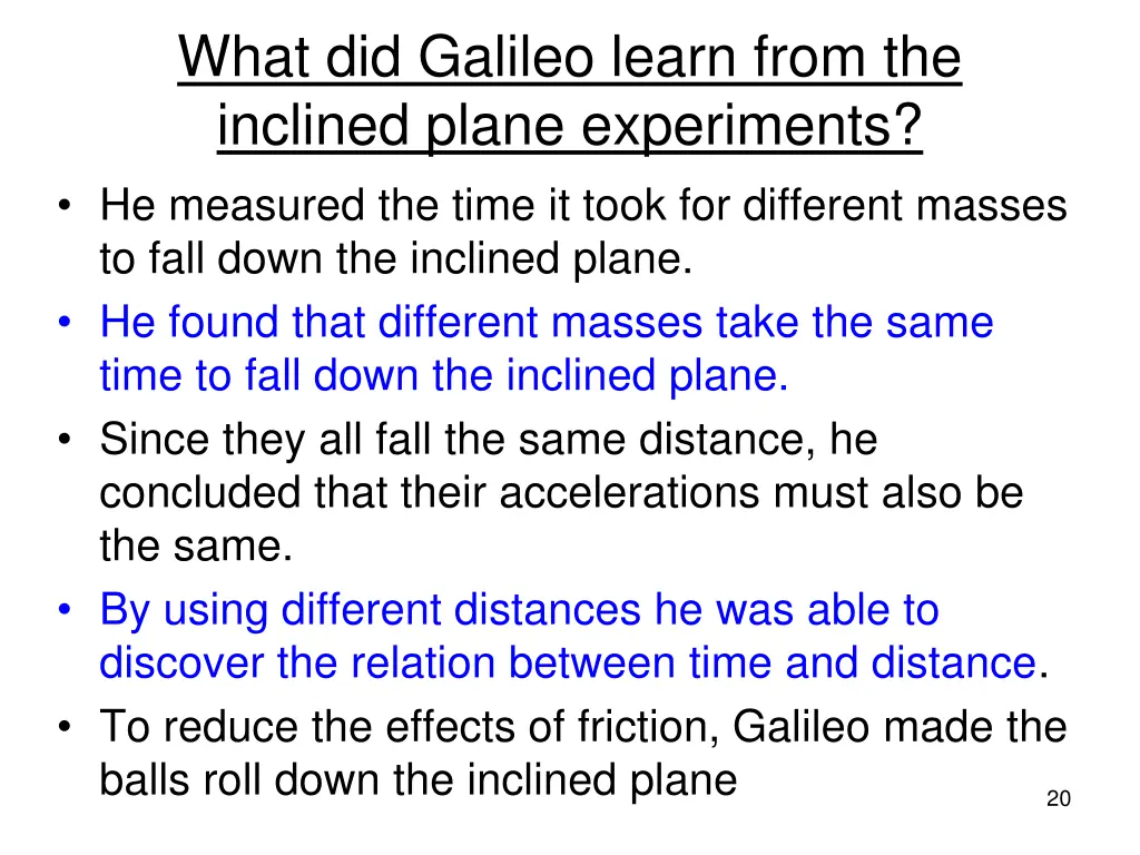 what did galileo learn from the inclined plane