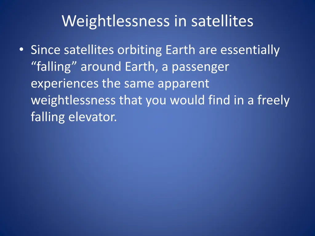 weightlessness in satellites