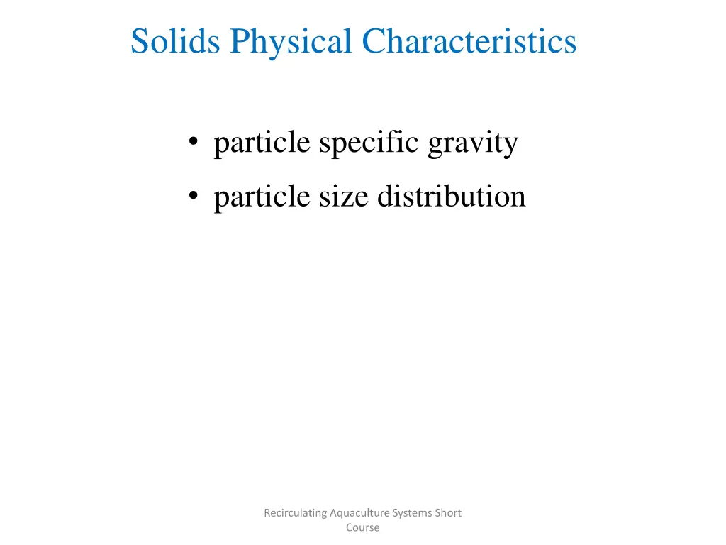 solids physical characteristics