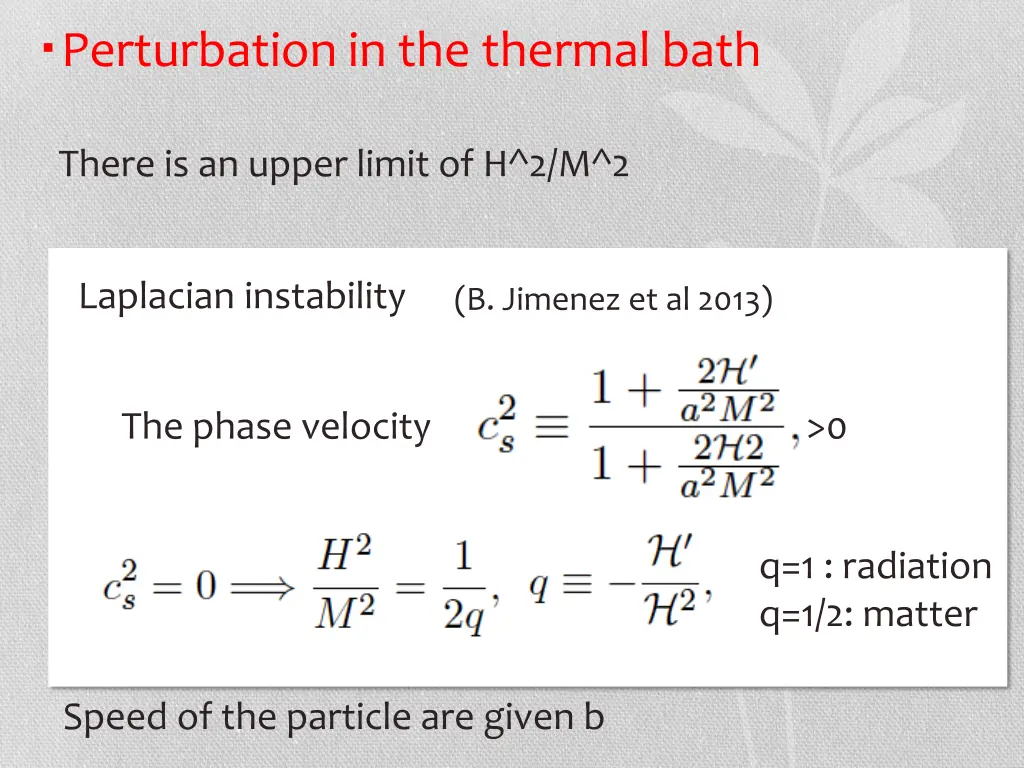 perturbation in the thermal bath 2