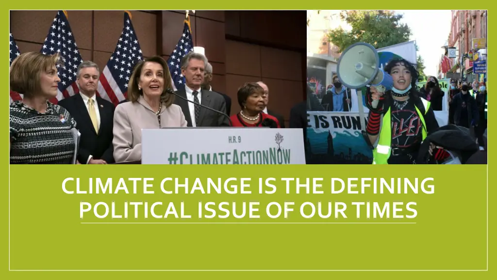 climate change is the defining political issue