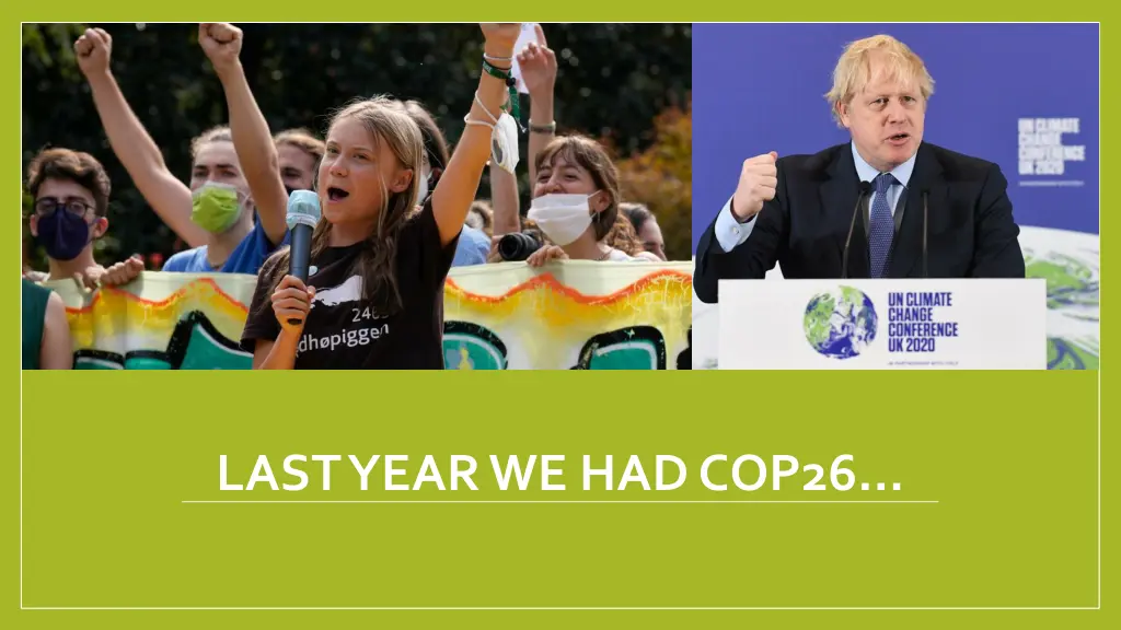 last year we had cop26