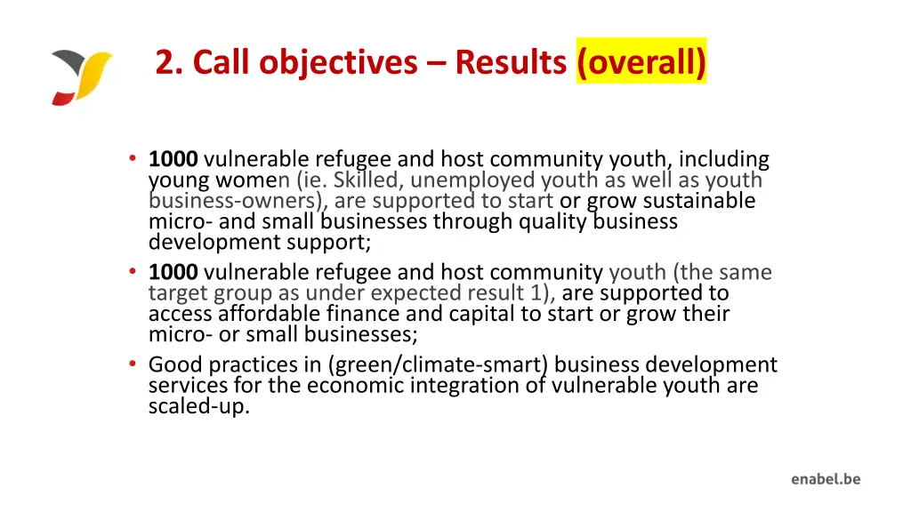 2 call objectives results overall