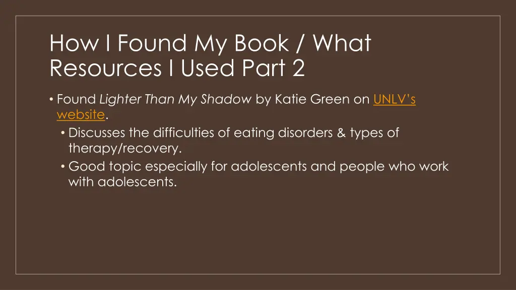 how i found my book what resources i used part 2