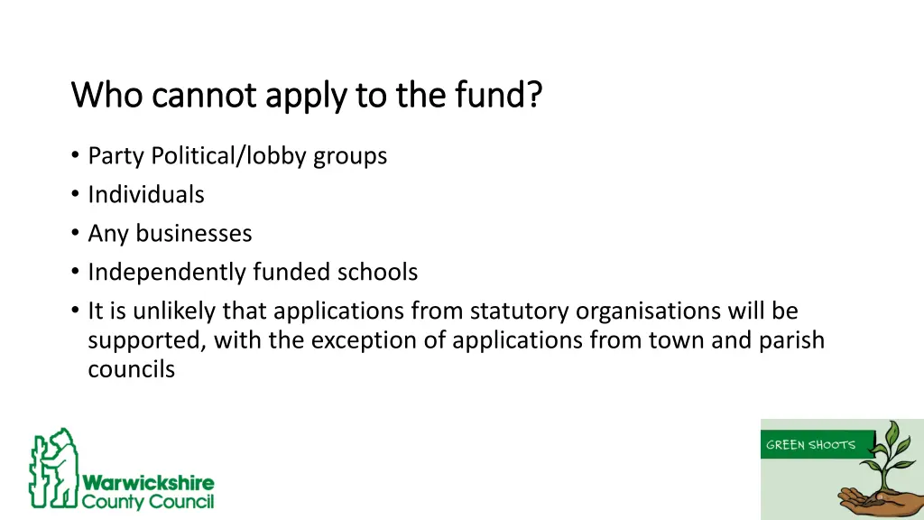 who cannot apply to the fund who cannot apply