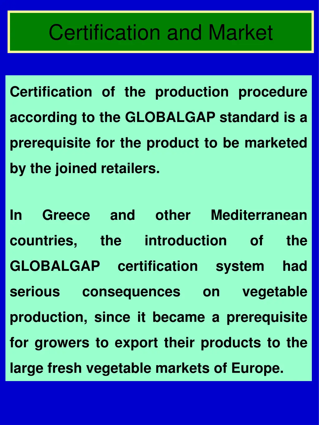 certification and market 1